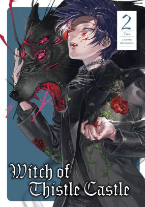 Witch of Thistle Castle Vol.2