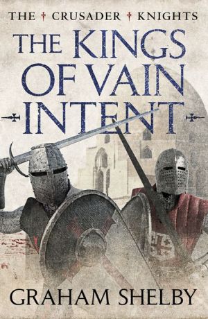 The Kings of Vain Intent