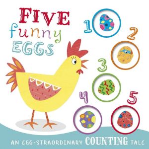 Five Funny Eggs