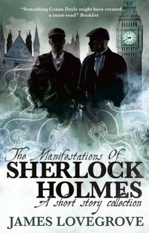 The Manifestations of Sherlock Holmes