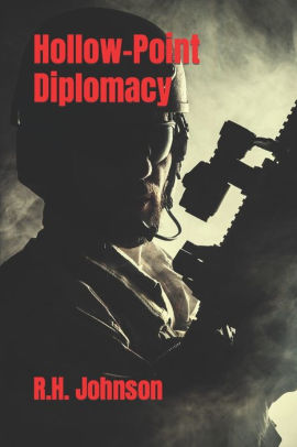 Hollow-Point Diplomacy