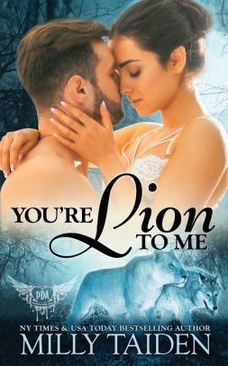 You're Lion to Me