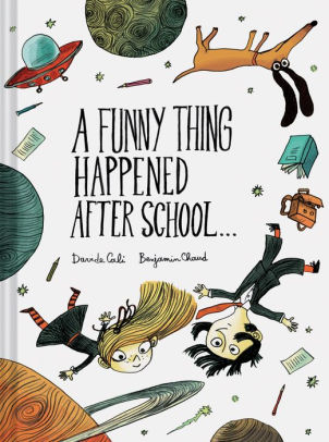 A Funny Thing Happened After School. . .