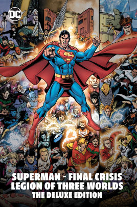 Superman - Final Crisis: Legion of Three Worlds: The Deluxe Edition