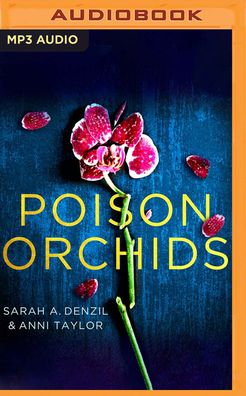 Poison Orchids