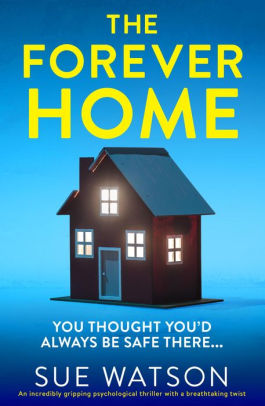 The Forever Home