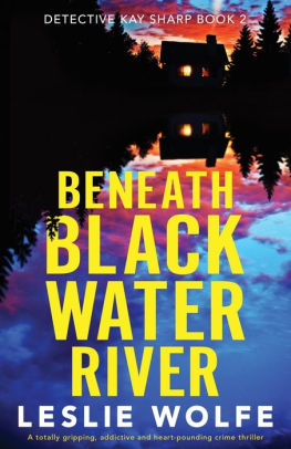 Beneath Blackwater River