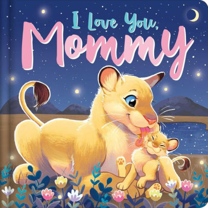 I Love You, Mommy