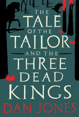 The Tale of the Tailor and the Three Dead Kings