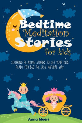 Bedtime Meditation Stories for Kids