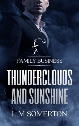 Thunderclouds and Sunshine