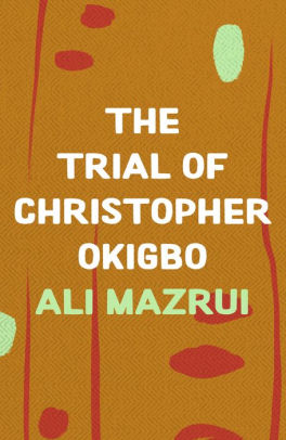 The Trial of Christopher Okigbo