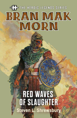 The Heroic Legends Series - Bran Mak Morn