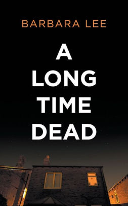 A Long Time Dead