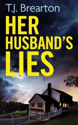 HER HUSBAND'S LIES