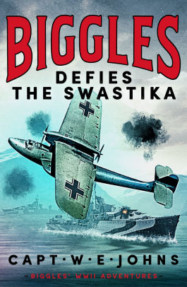 Biggles Defies the Swastika Captain