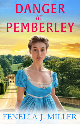 Danger at Pemberley