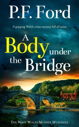 A BODY UNDER THE BRIDGE