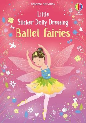 Little Sticker Dolly Dressing Ballet Fairies