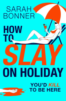 How to Slay on Holiday