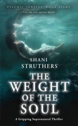 The Weight of the Soul