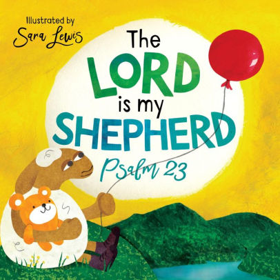 The Lord is my Shepherd