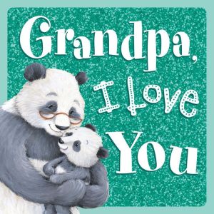 Grandpa, I Love You