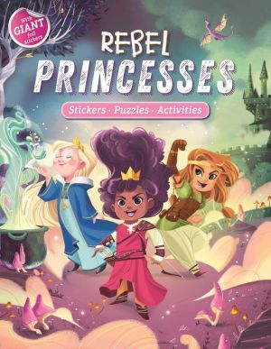 Rebel Princesses