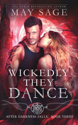 Wickedly They Dance