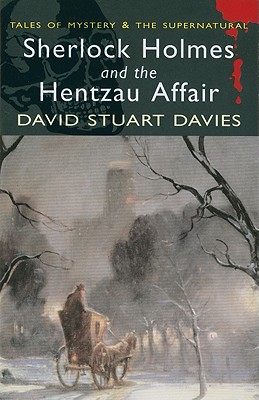 Sherlock Holmes and the Hentzau Affair