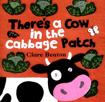 There's a Cow in the Cabbage Patch