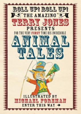 The Fantastic World of Terry Jones: Animal Tales