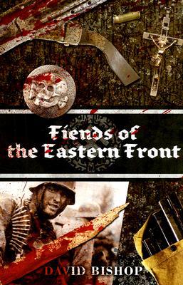 Fiends of the Eastern Front