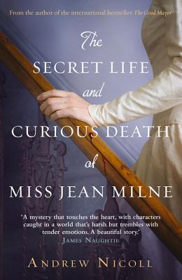 The Secret Life and Curious Death of Miss Jean Milne