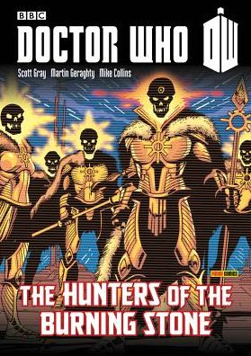 Doctor Who: Hunters of the Burning Stone