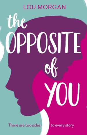 The Opposite of You