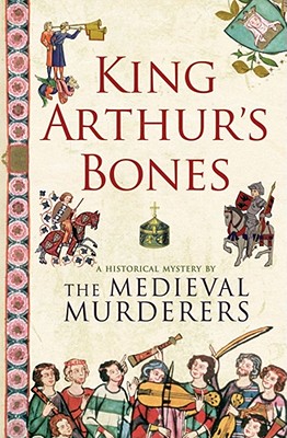 King Arthur's Bones