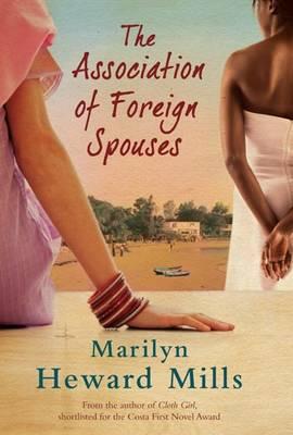 The Association of Foreign Spouses. Marilyn Heward Mills