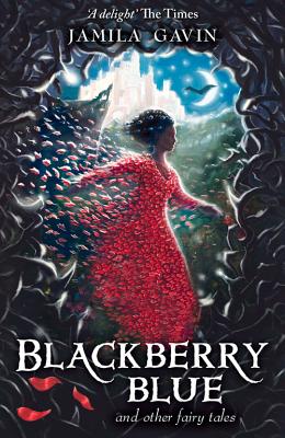 Blackberry Blue and Other Fairy Tales