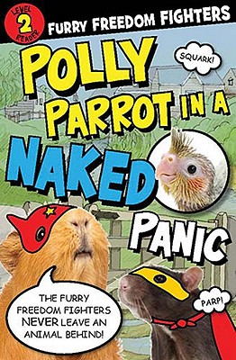 Polly Parrot in a Naked Panic