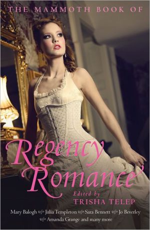 The Mammoth Book of Regency Romance