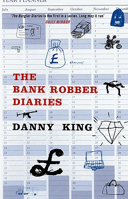 The Bank Robber Diaries