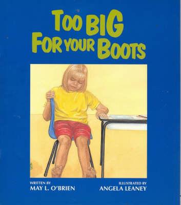 Too Big for Your Boots