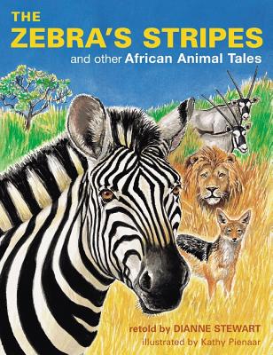 Zebra's Stripes and Other African Animal Tales