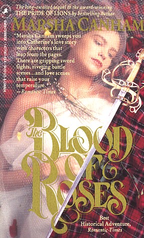 The Blood of Roses by Marsha Canham