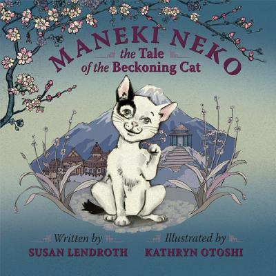 Maneki Neko: The Tale of the Beckoning Cat