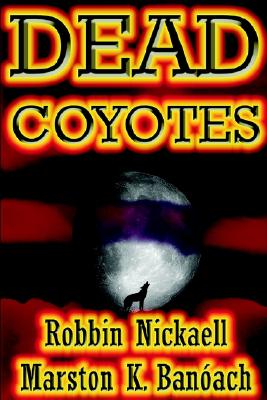 Dead Coyotes