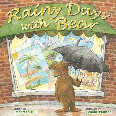 Rainy Days with Bear