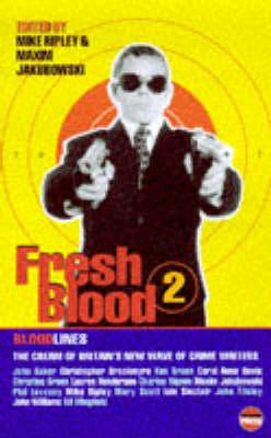 Fresh Blood II