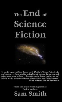 The End of Science Fiction